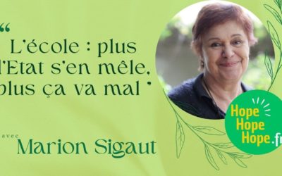 A-t-on besoin d’un système pour faire l’école ? avec Marion Sigaut